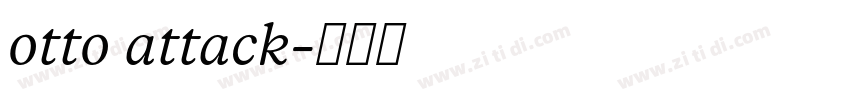 otto attack字体转换